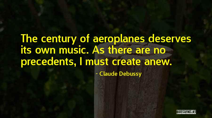 Aeroplanes Quotes By Claude Debussy Aeroplanes Quotes By Claude Debussy