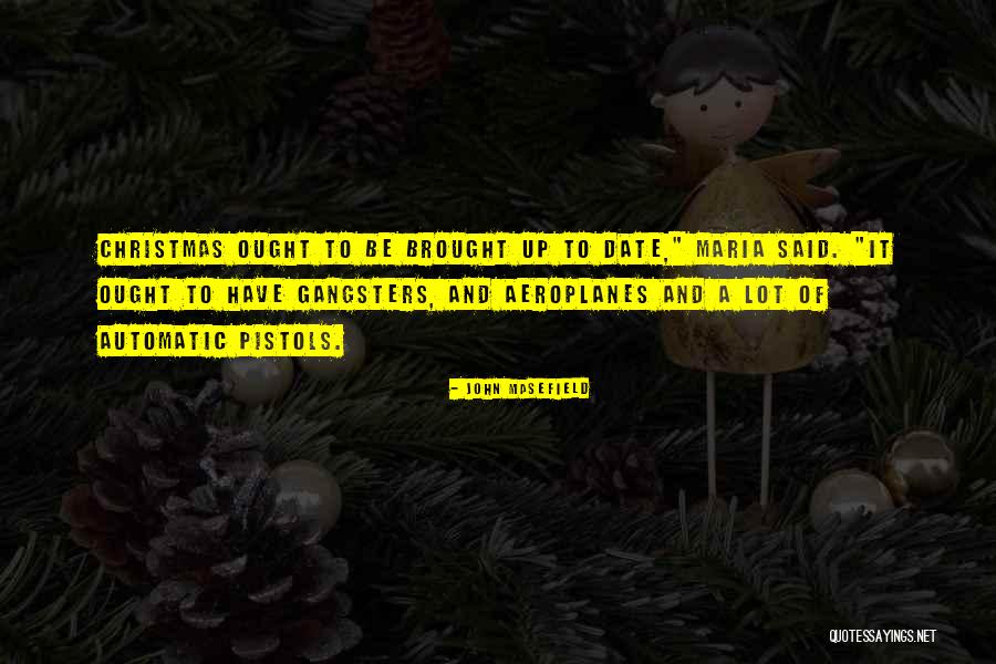 Aeroplanes Quotes By John Masefield Aeroplanes Quotes By John Masefield