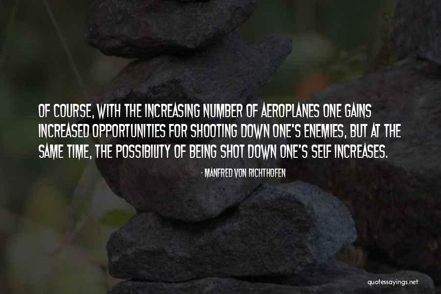 Aeroplanes Quotes By Manfred Von Richthofen Aeroplanes Quotes By Manfred Von Richthofen
