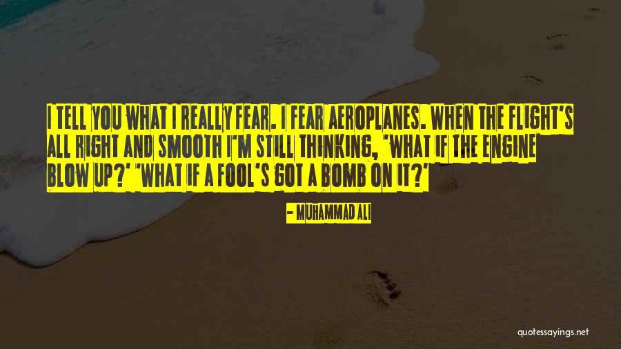 Aeroplanes Quotes By Muhammad Ali Aeroplanes Quotes By Muhammad Ali