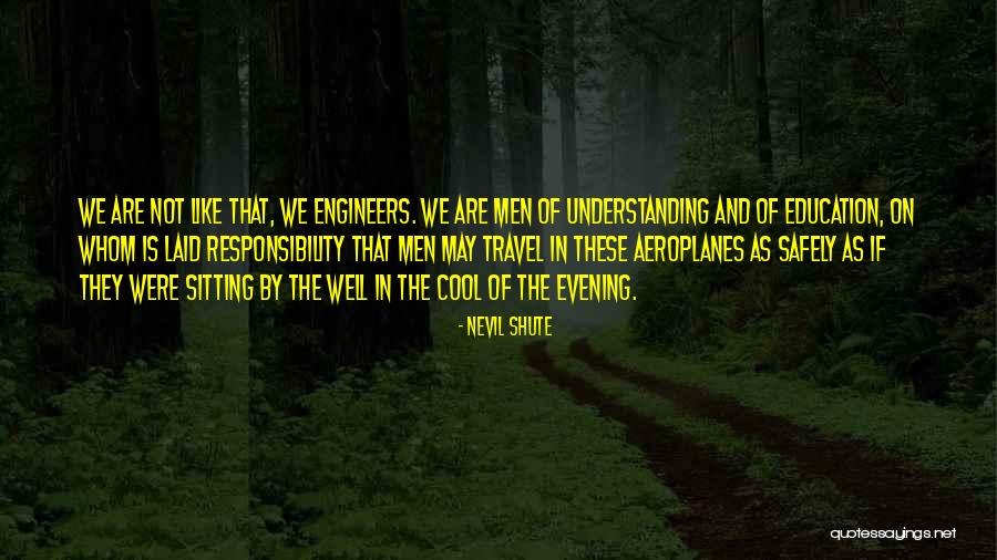 Aeroplanes Quotes By Nevil Shute Aeroplanes Quotes By Nevil Shute