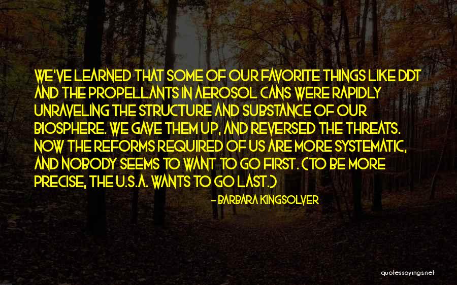 Aerosol Cans Quotes By Barbara Kingsolver Aerosol Cans Quotes By Barbara Kingsolver