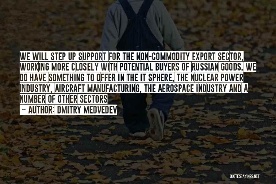 Aerospace Quotes By Dmitry Medvedev