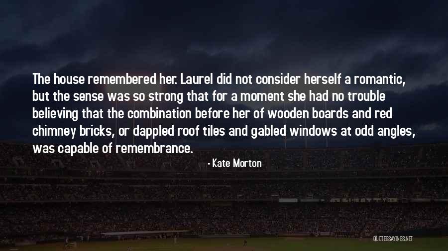 Aerul Este Quotes By Kate Morton Aerul Este Quotes By Kate Morton