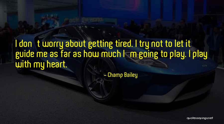 Aesahaettr Quotes By Champ Bailey Aesahaettr Quotes By Champ Bailey