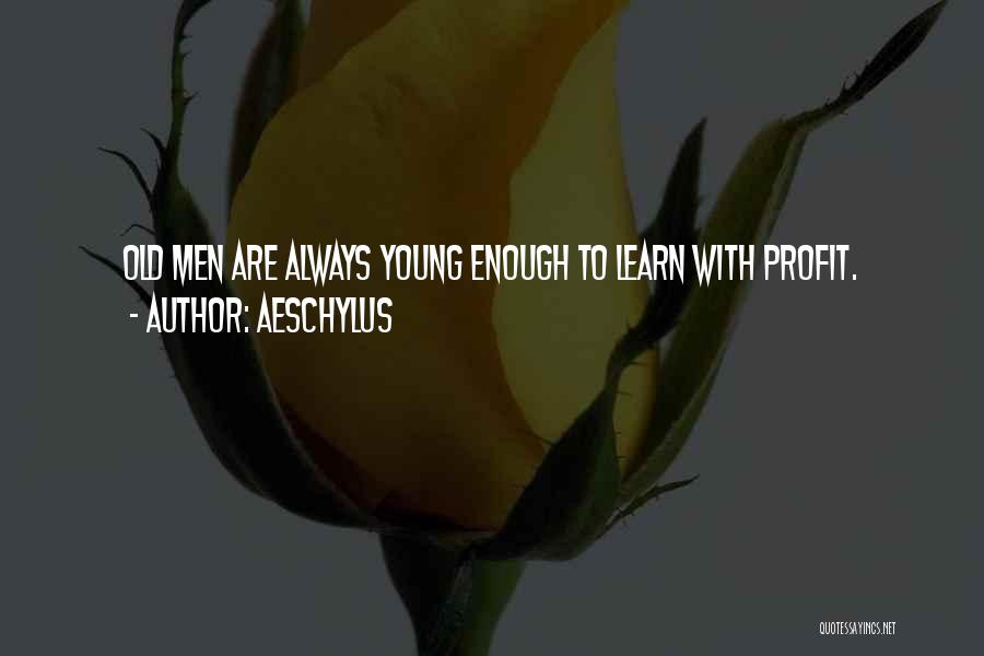 Aeschylus Quotes 1732584