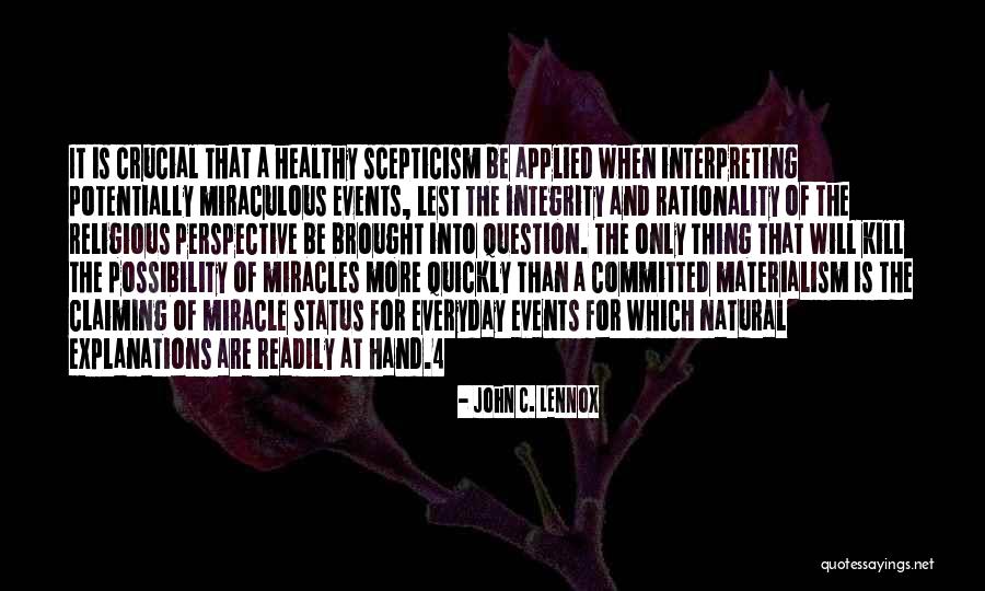 Aesculapius Pronunciation Quotes By John C. Lennox Aesculapius Pronunciation Quotes By John C. Lennox
