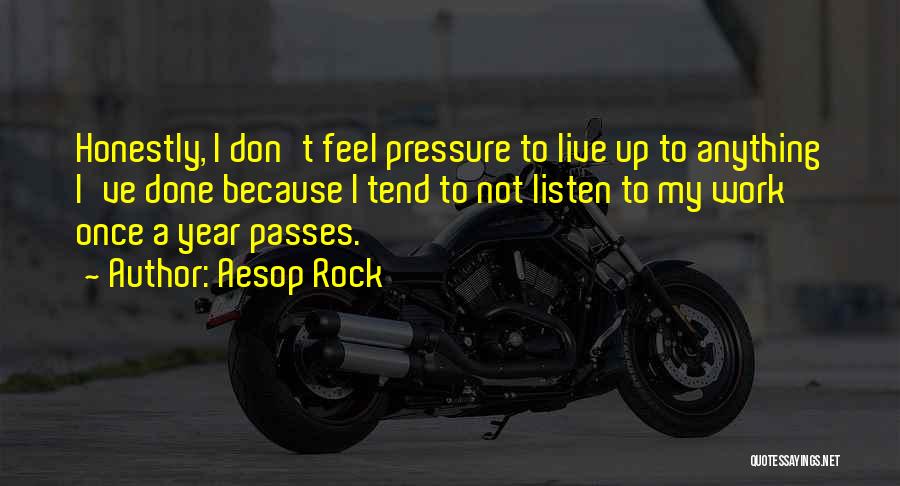 Aesop Rock Quotes 684663