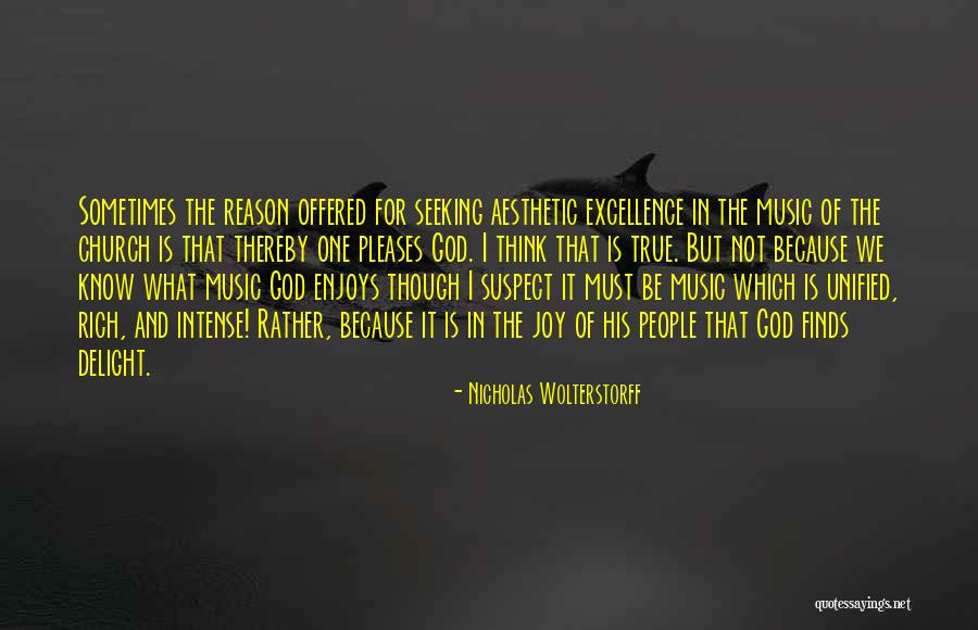 Aesthetic Pleasing Quotes By Nicholas Wolterstorff Aesthetic Pleasing Quotes By Nicholas Wolterstorff