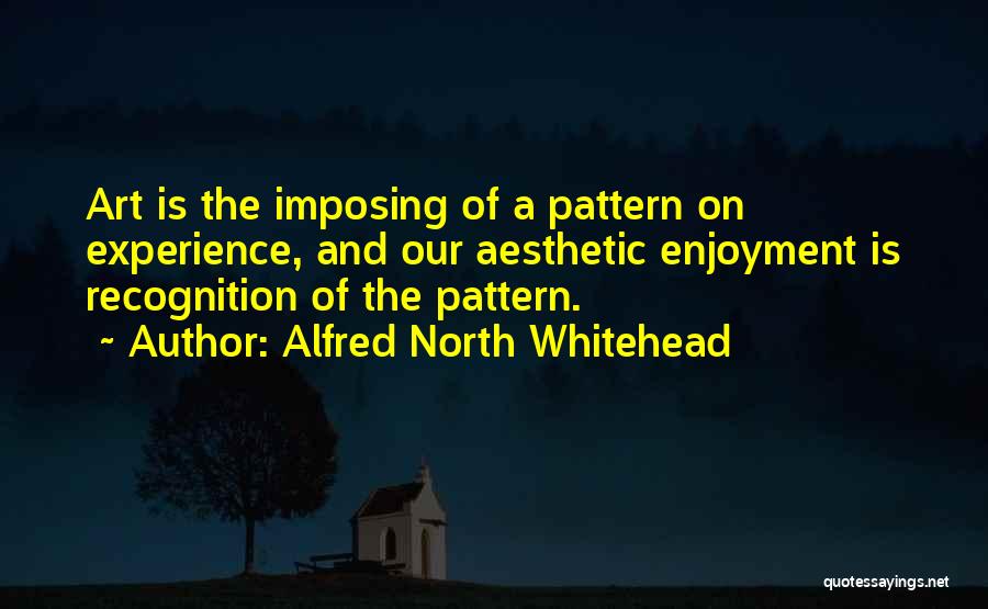 Aesthetic Quotes By Alfred North Whitehead