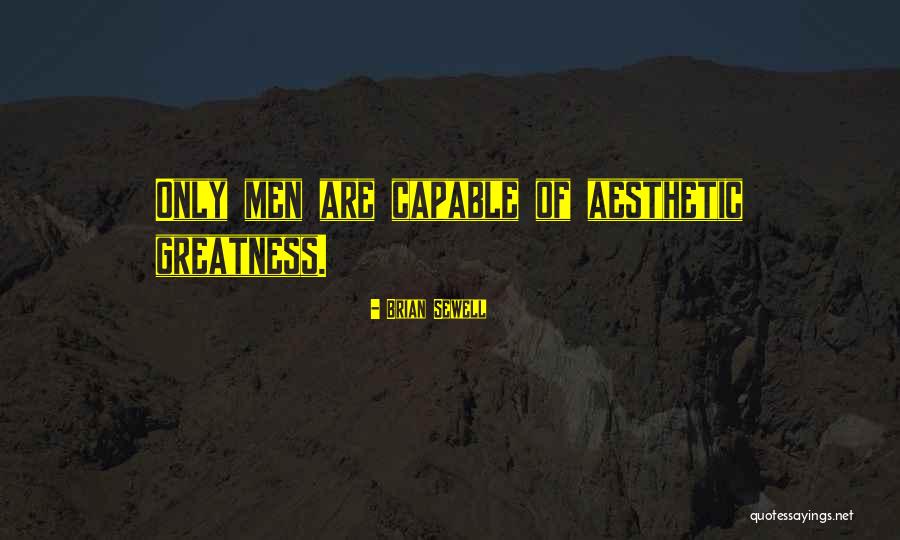 Aesthetic Quotes By Brian Sewell Aesthetic Quotes By Brian Sewell