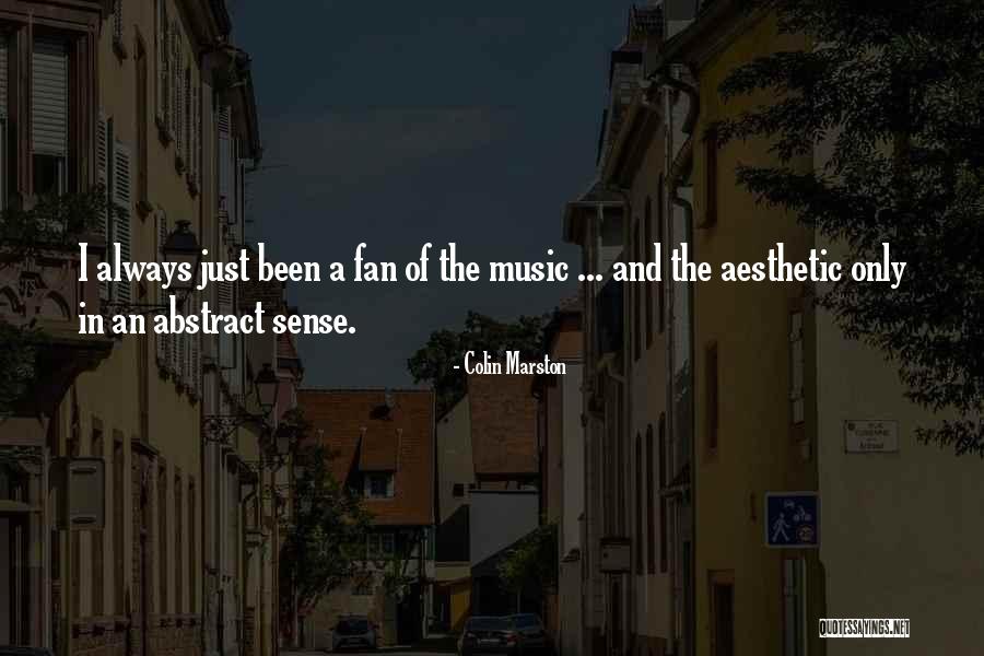 Aesthetic Quotes By Colin Marston Aesthetic Quotes By Colin Marston
