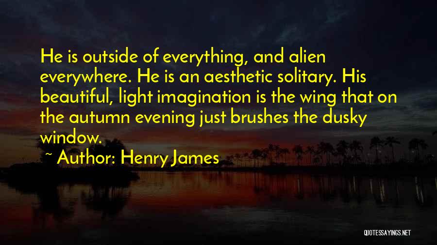 Aesthetic Quotes By Henry James