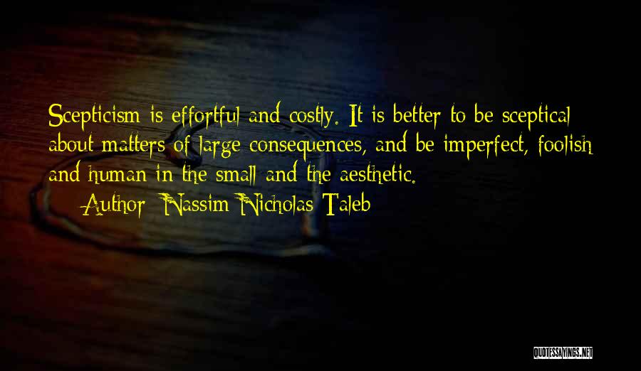 Aesthetic Quotes By Nassim Nicholas Taleb