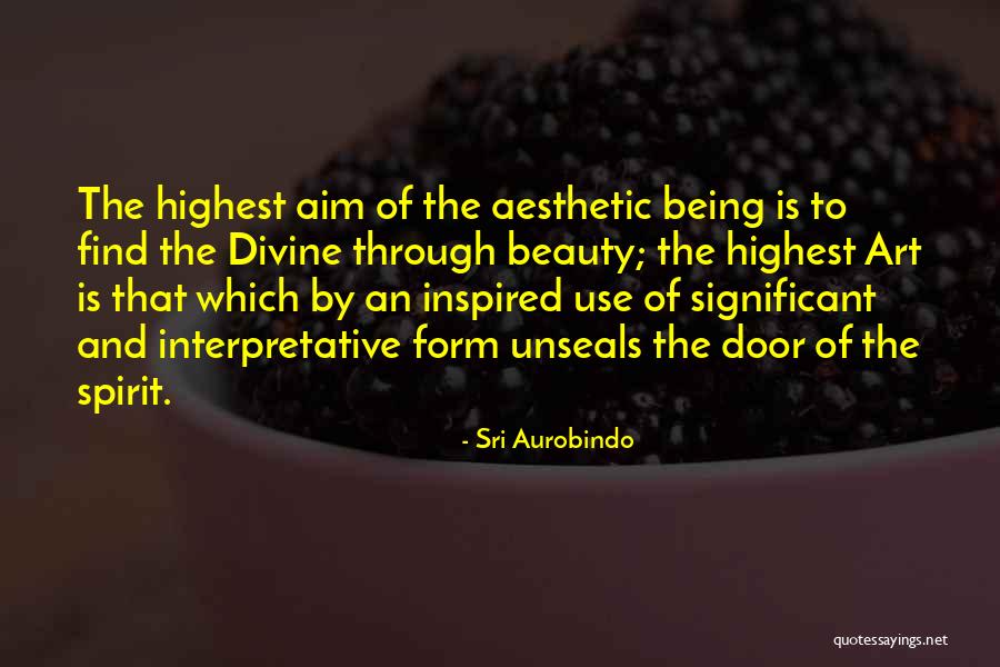 Aesthetic Quotes By Sri Aurobindo