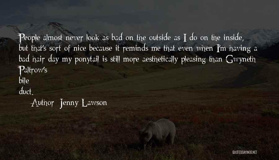 Aesthetically Pleasing Quotes By Jenny Lawson