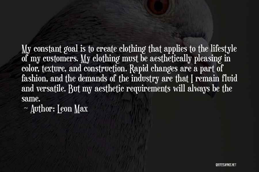 Aesthetically Pleasing Quotes By Leon Max