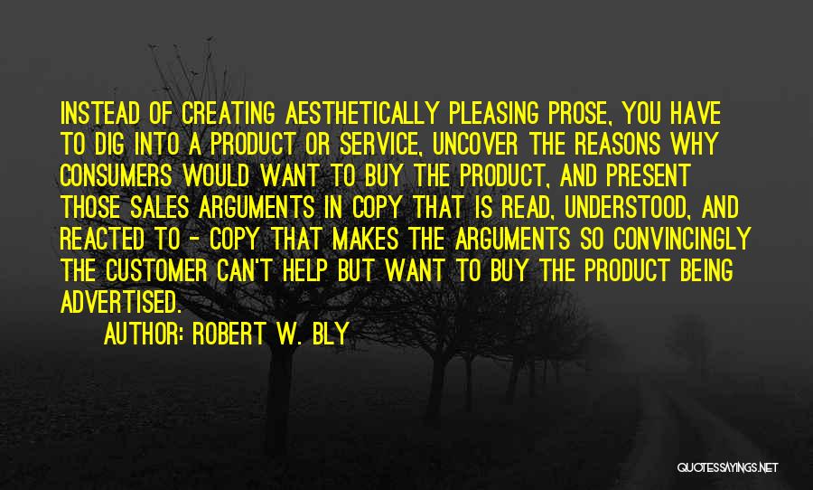 Aesthetically Pleasing Quotes By Robert W. Bly