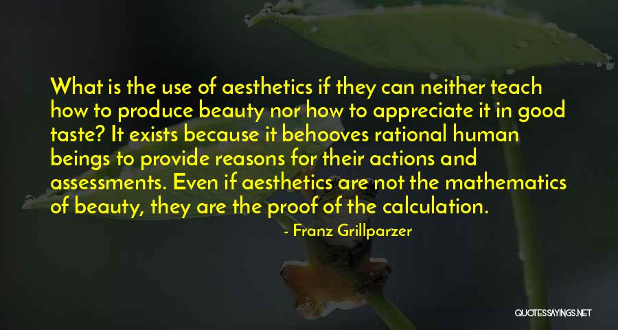 Aesthetics Beauty Quotes By Franz Grillparzer Aesthetics Beauty Quotes By Franz Grillparzer