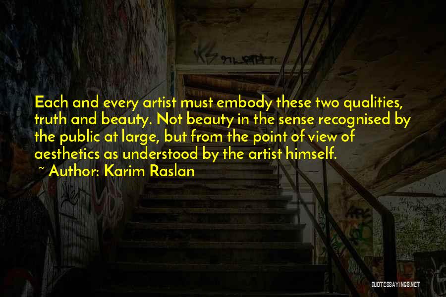 Aesthetics Quotes By Karim Raslan