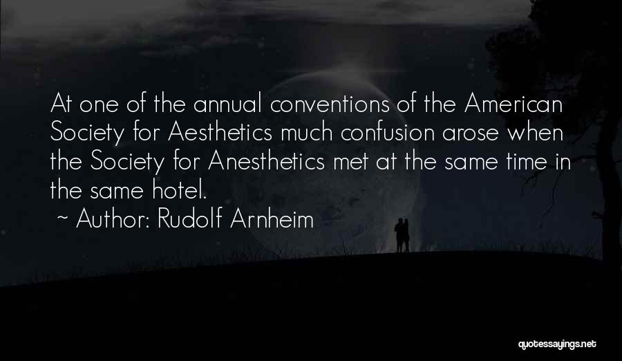 Aesthetics Quotes By Rudolf Arnheim