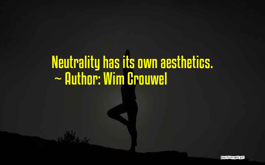 Aesthetics Quotes By Wim Crouwel