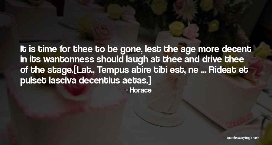 Aetas Quotes By Horace Aetas Quotes By Horace