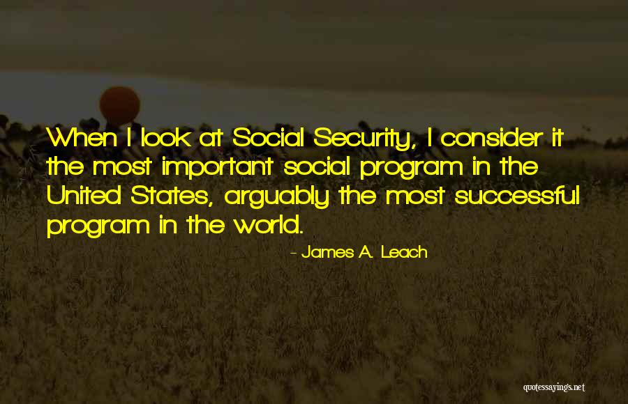 Afaceri Ardelene Quotes By James A. Leach Afaceri Ardelene Quotes By James A. Leach