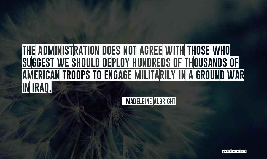 Afanani Quotes By Madeleine Albright