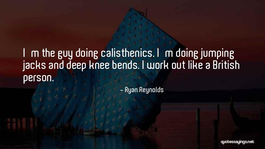 Afanasijs Quotes By Ryan Reynolds Afanasijs Quotes By Ryan Reynolds