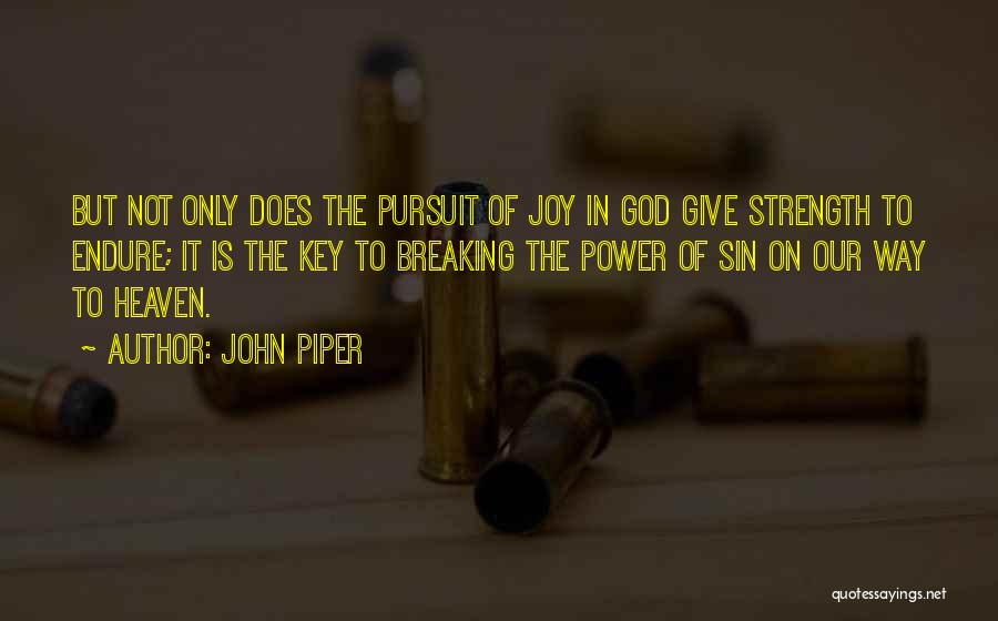 Afarish Quotes By John Piper