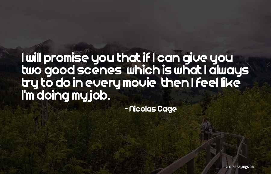 Afarre Quotes By Nicolas Cage Afarre Quotes By Nicolas Cage