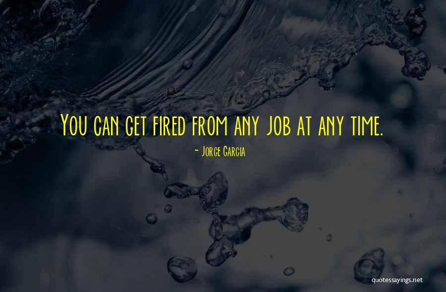 Afaston Quotes By Jorge Garcia Afaston Quotes By Jorge Garcia