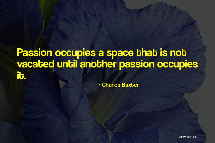 Afdhal Cooking Quotes By Charles Baxter Afdhal Cooking Quotes By Charles Baxter