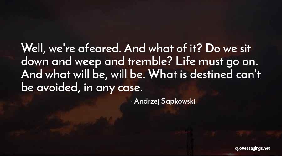 Afeared Quotes By Andrzej Sapkowski Afeared Quotes By Andrzej Sapkowski