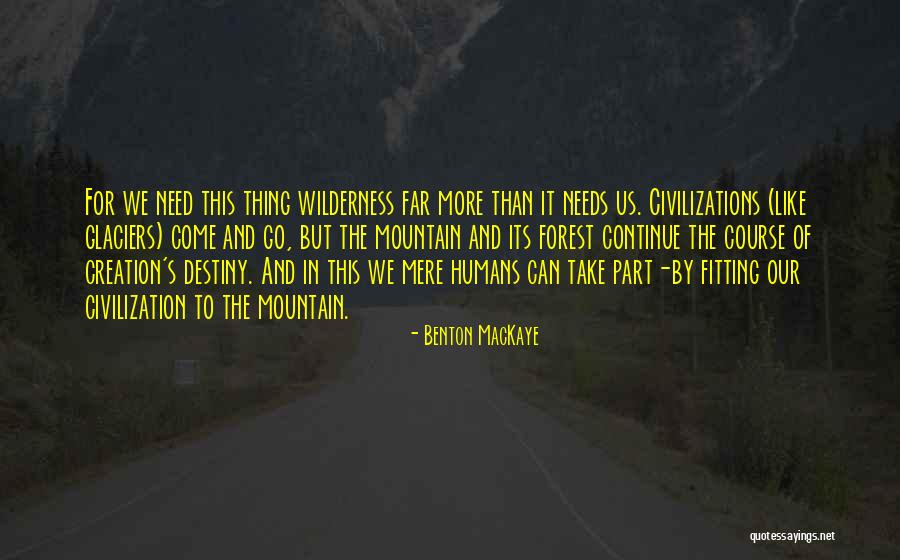 Afectados Por Quotes By Benton MacKaye Afectados Por Quotes By Benton MacKaye