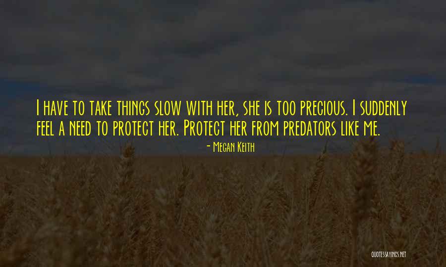 Afectuosamente Quotes By Megan Keith Afectuosamente Quotes By Megan Keith