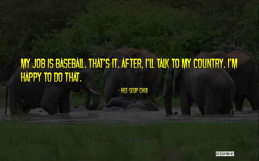 Afeez Agoro Quotes By Hee-seop Choi Afeez Agoro Quotes By Hee-seop Choi