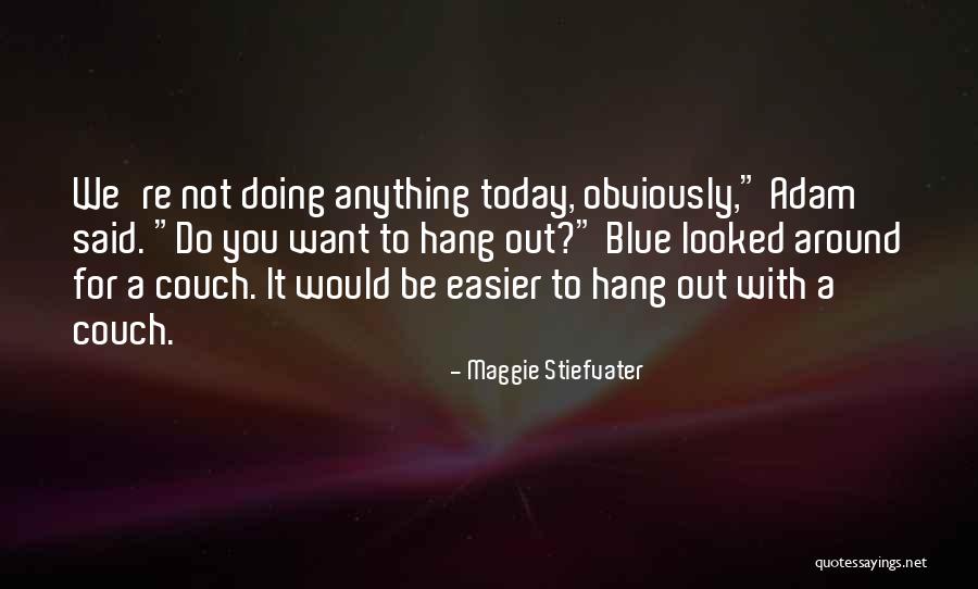 Afendoulis Dry Cleaning Quotes By Maggie Stiefvater Afendoulis Dry Cleaning Quotes By Maggie Stiefvater