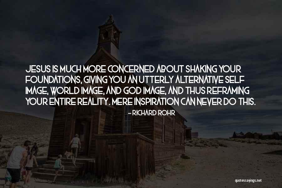 Aferin Mi Quotes By Richard Rohr Aferin Mi Quotes By Richard Rohr