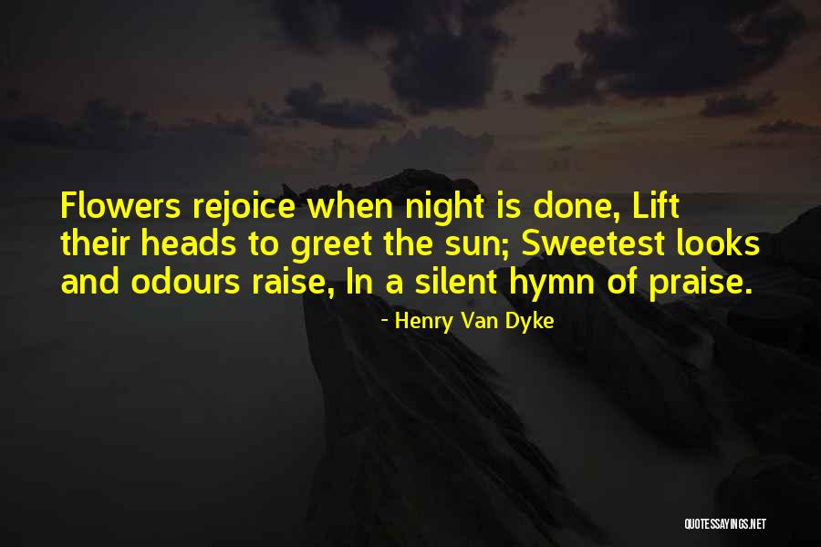 Aferrabas Quotes By Henry Van Dyke Aferrabas Quotes By Henry Van Dyke