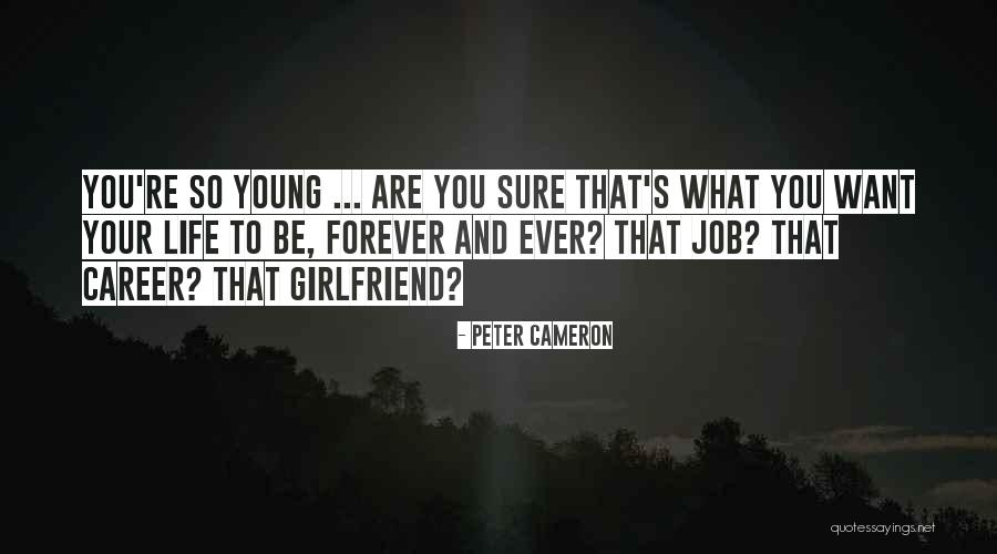 Aferrarse Definicion Quotes By Peter Cameron Aferrarse Definicion Quotes By Peter Cameron