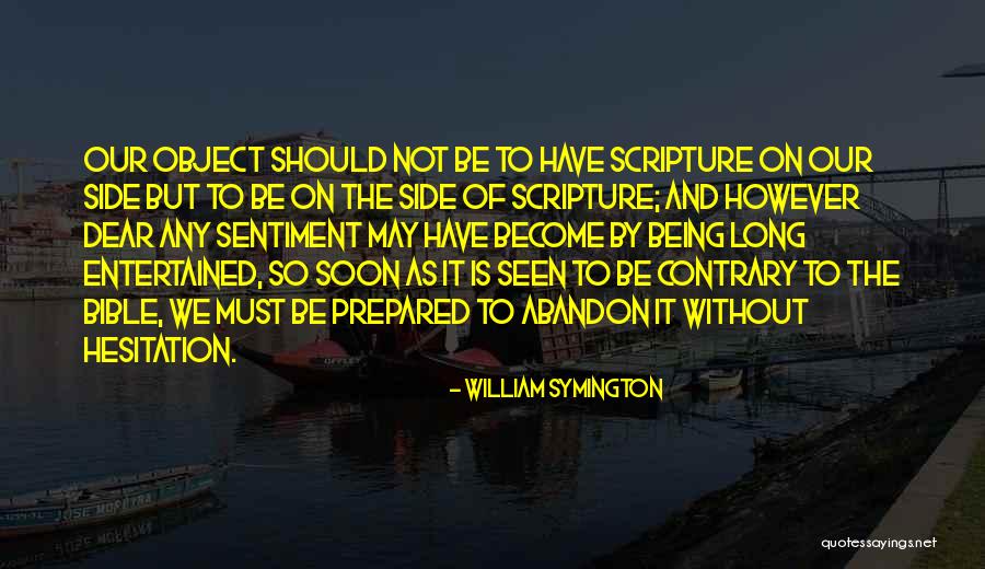 Aferrarse Definicion Quotes By William Symington Aferrarse Definicion Quotes By William Symington