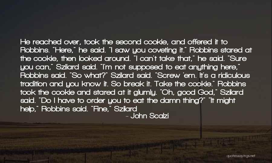 Aferrate A Las Promesas Quotes By John Scalzi Aferrate A Las Promesas Quotes By John Scalzi