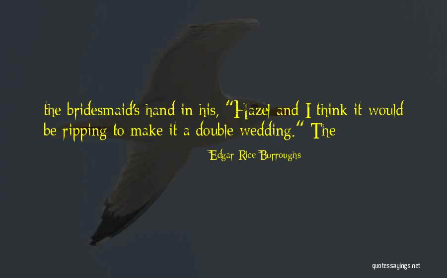 Afeto Imagens Quotes By Edgar Rice Burroughs Afeto Imagens Quotes By Edgar Rice Burroughs