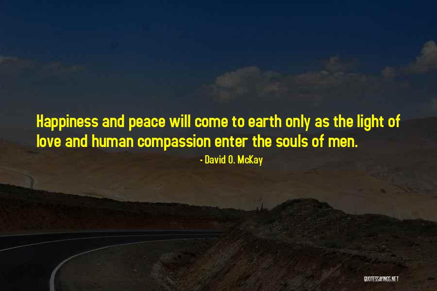 Afetos Shawl Quotes By David O. McKay Afetos Shawl Quotes By David O. McKay