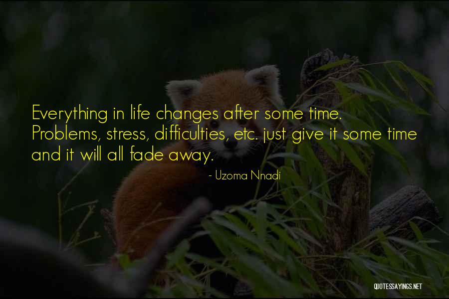 Affable Antonym Quotes By Uzoma Nnadi Affable Antonym Quotes By Uzoma Nnadi