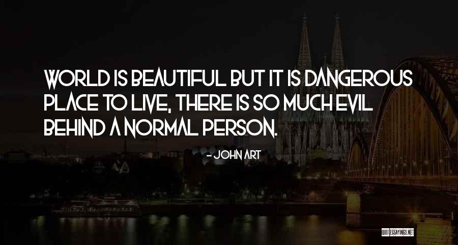 Affable Pronunciation Quotes By John Art