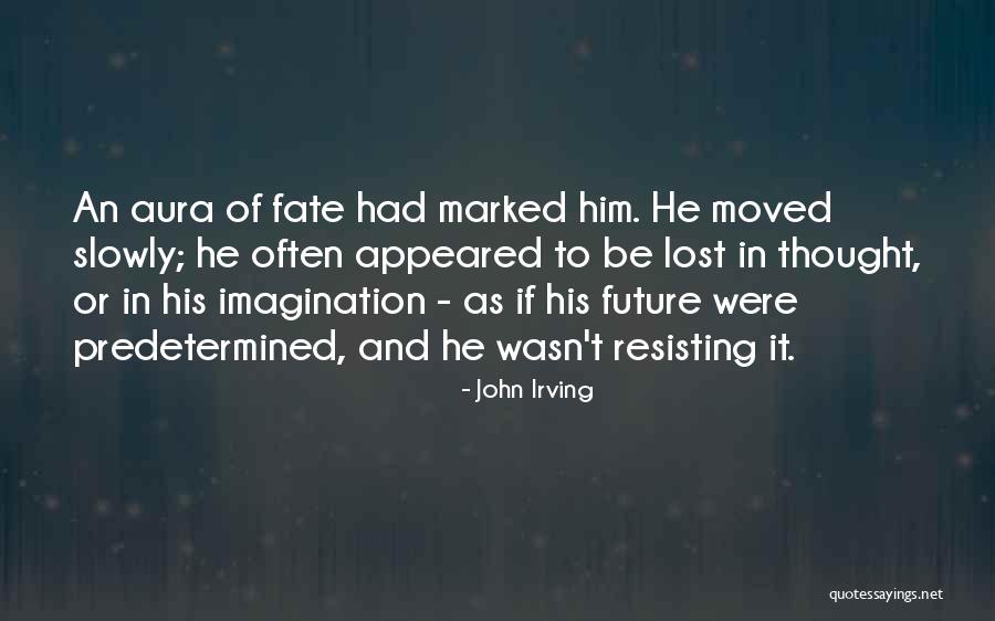 Affable Pronunciation Quotes By John Irving
