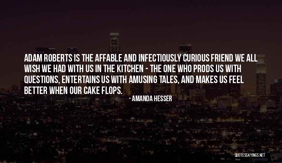 Affable Quotes By Amanda Hesser